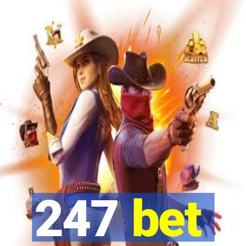 247 bet